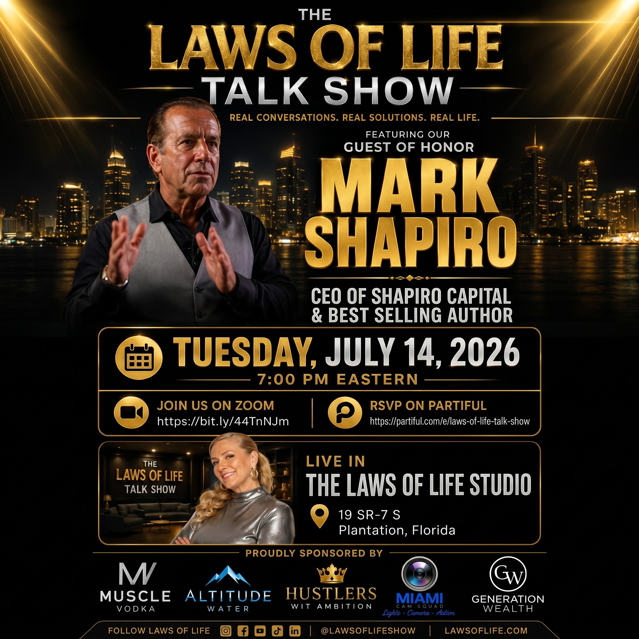 The Laws of Life Talk Show — Featuring Guest of Honor Mark Shapiro, Tuesday July 14, 2026